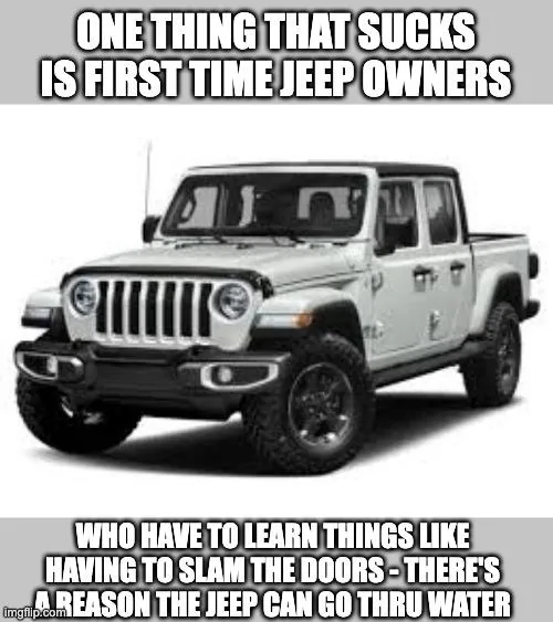 Jeep Gladiator One thing that sucks about my jeep......slammed doors! 4e9qss