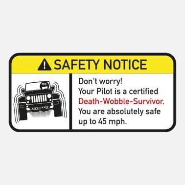 Jeep Gladiator Jeep humor the-warning-stickers-death-wobble-survivor