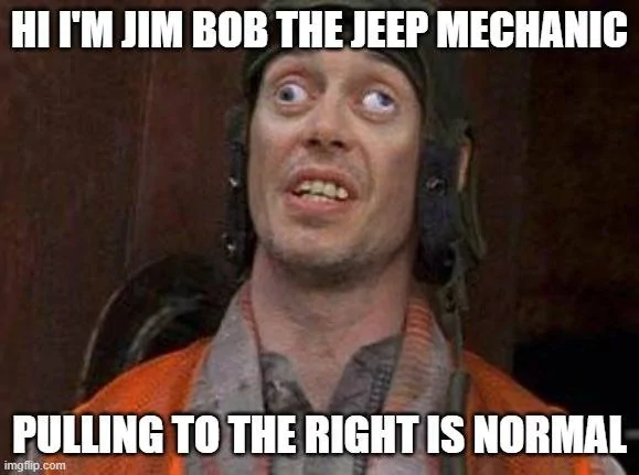 Jeep Gladiator Dealer advised pull to the right is normal! 77tdxm