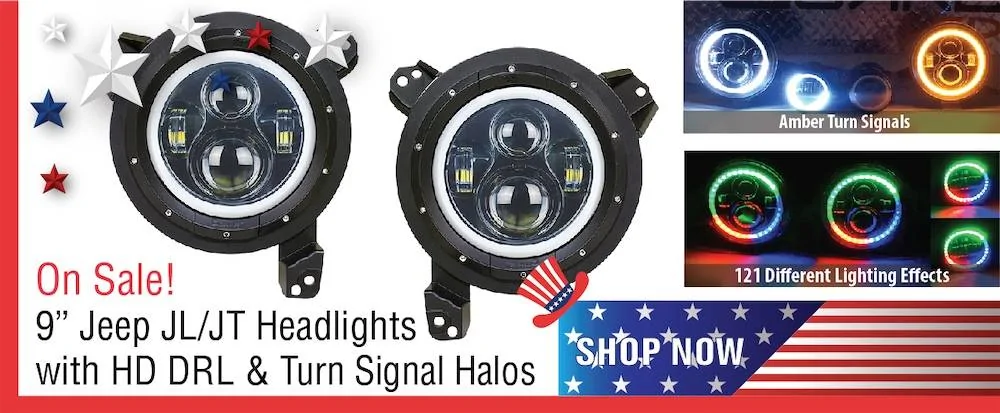 Jeep Gladiator Quake LED's Love It Or Leave It 15% OFF Independence Day Sale Is Live NOW!!!! JL headlight