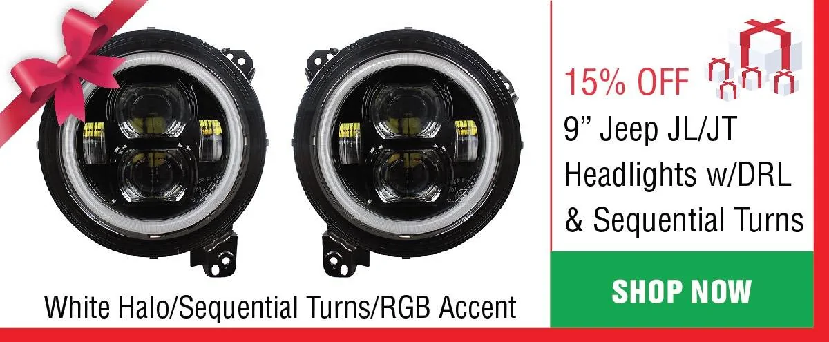 Jeep Gladiator Quake LED's HO HO Holy Smokes We're Slashing All the Prices Christmas/ Hanukkah/ Festivus 15% Off Sale! Xmas_2023_Email-02