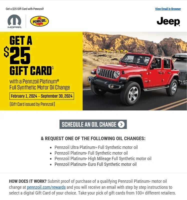 Jeep Gladiator Pennzoil Promo Thru Sept, '24 - $25 E Gift Card With 10 Quarts Purchase 1708643863183