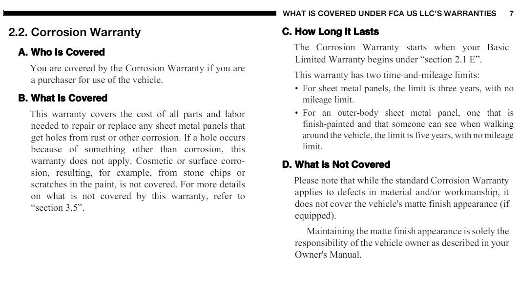 Jeep Gladiator So, will every one get the body rust / corrosion? 2.2 Corrosion Warranty