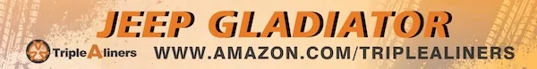 Jeep Gladiator 【TripleAliners】Black Friday Offer! Make Your Order Free! triplealiners-signatur