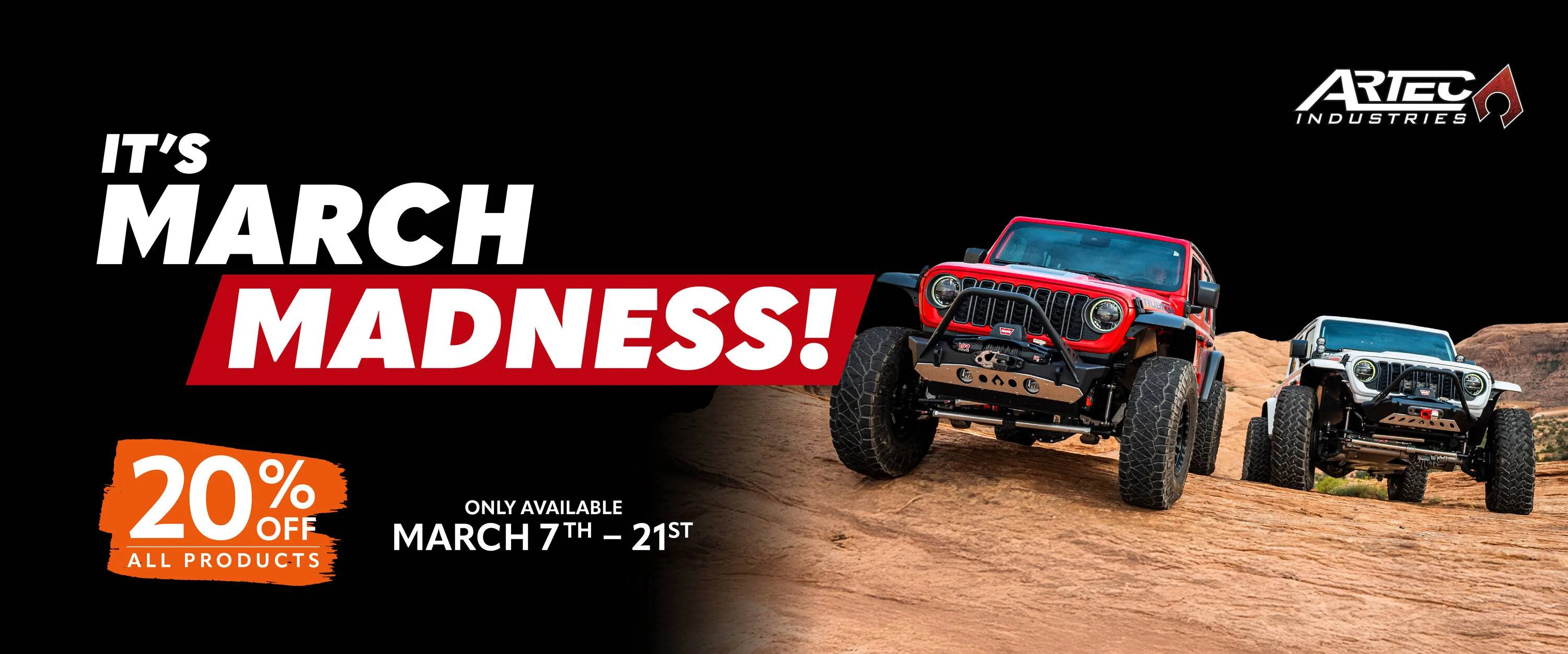 Jeep Gladiator Get in the Game with Artec Industries March Madness Savings! 2563102_MarchPromotion-MarchMadnessSale_Op1_030525_2000x835