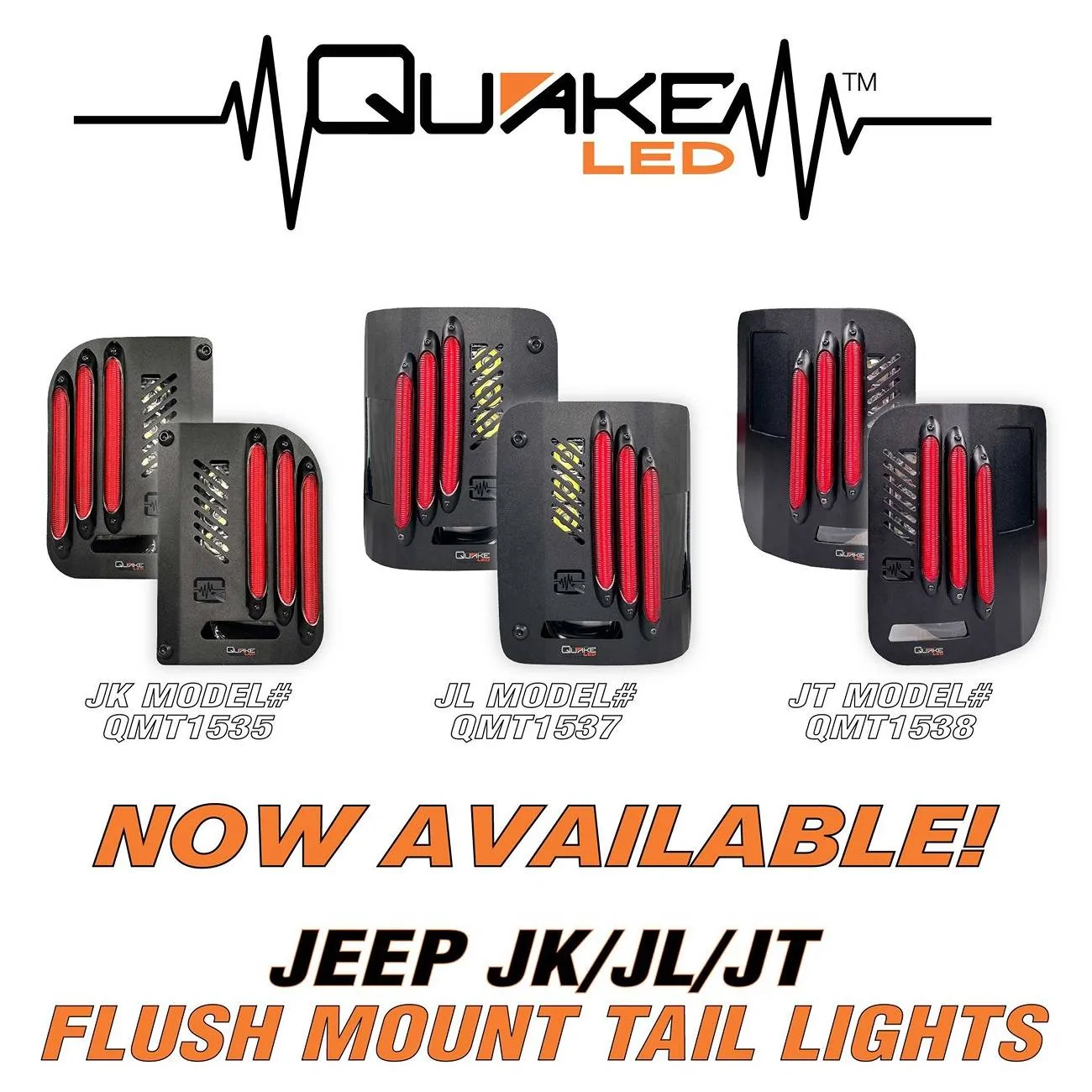 Jeep Gladiator !!!NEW Product!!! Quake Led FLUSH Taillights are live! Featuring B.A.S.S. Technology - QMT1538 4_Flush Ads