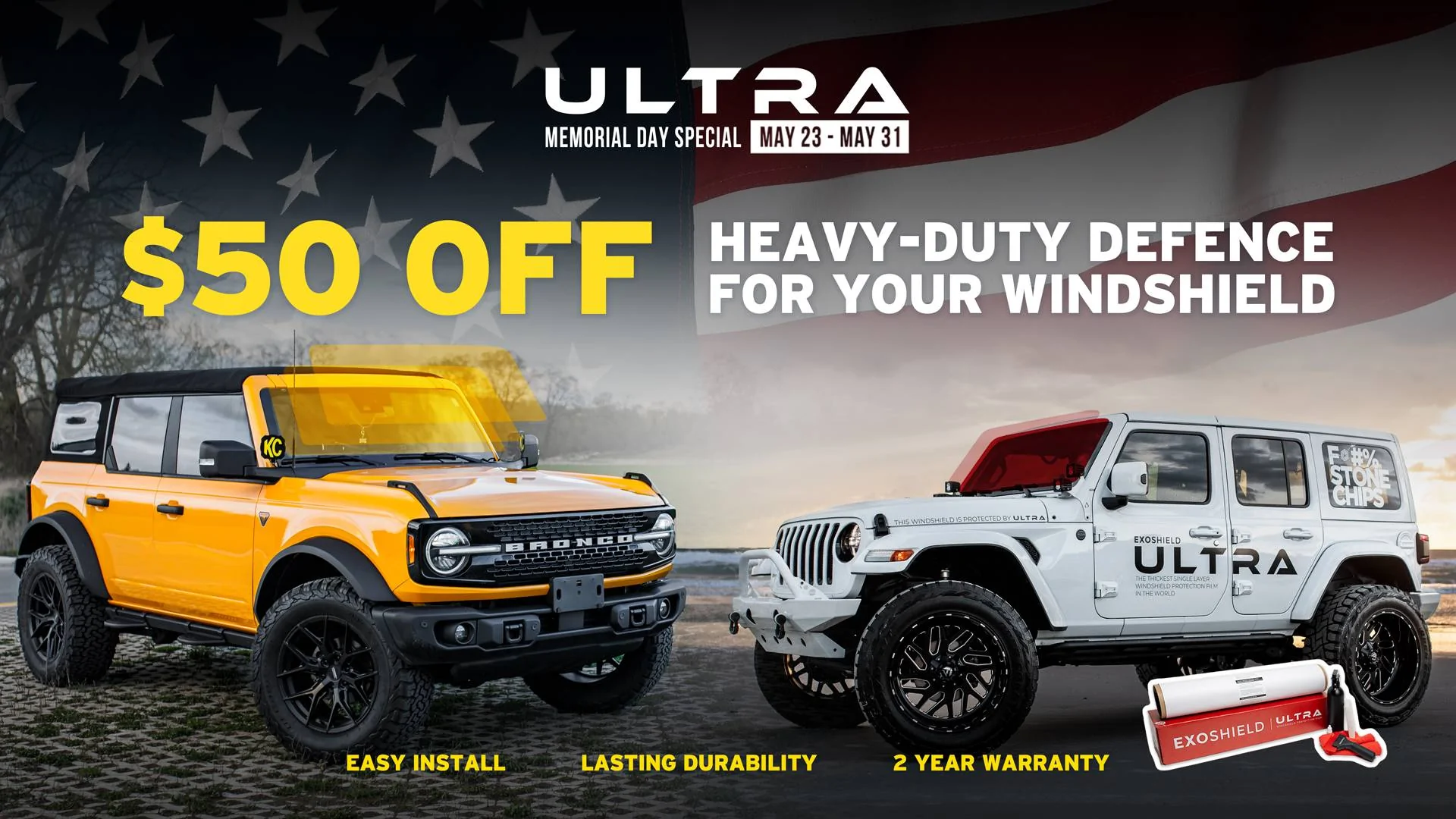 Jeep Gladiator Don’t wait to protect your glass - SAVE $50 on ULTRA NOW! Landscape---50-off-memorial-day-bronco-and-j