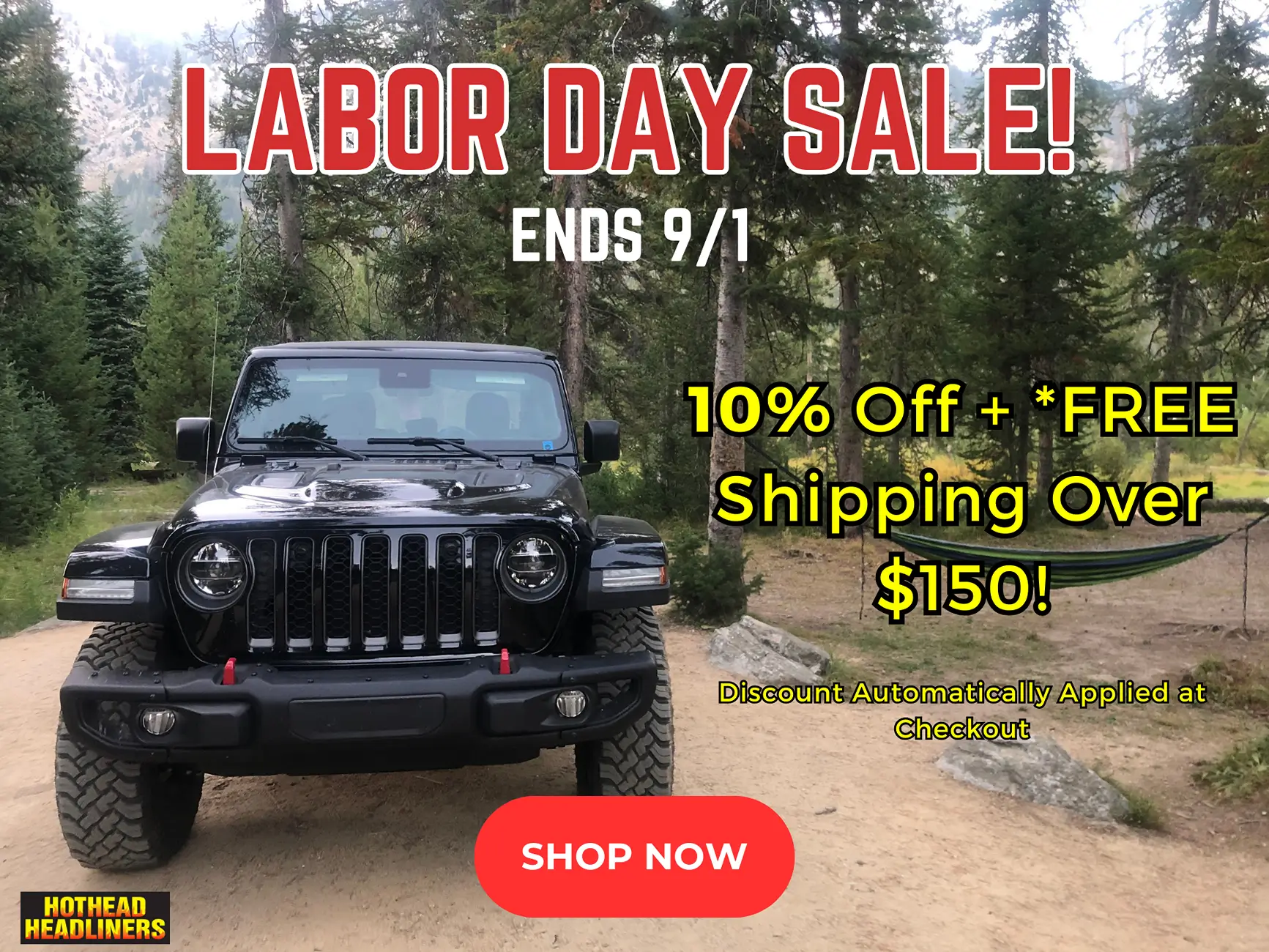 Jeep Gladiator 🔥 Labor Day Sale – 10% OFF + Free Shipping on Headliners, Sunshades & More! (Ends 9/2 at Midnight!) 🔥 Email - Labor Day Sale 2025 (2)