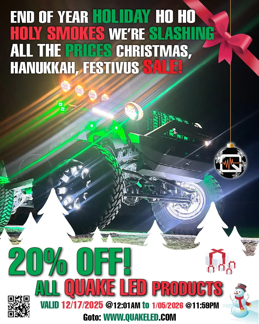 Jeep Gladiator Quake LED End-of-Year Holiday Ho Ho Holy Smokes We’re Slashing all the Prices Christmas/Hanukkah/Festivus Super Sale! 1_2025_Xmas_ads