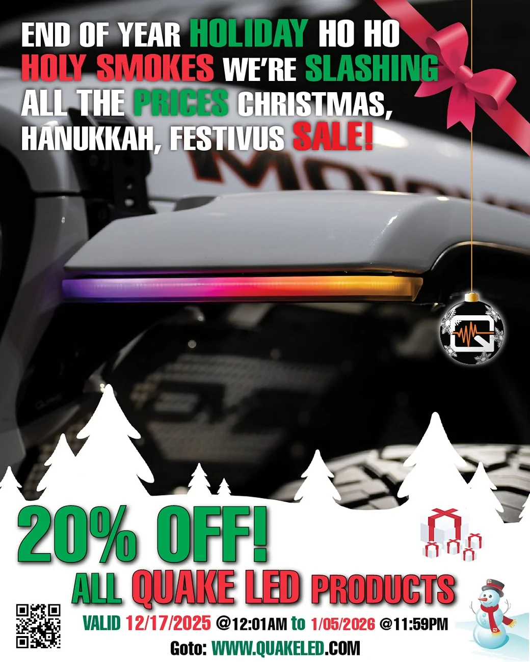 Jeep Gladiator Quake LED End-of-Year Holiday Ho Ho Holy Smokes We’re Slashing all the Prices Christmas/Hanukkah/Festivus Super Sale! 2_2025_Xmas_ads