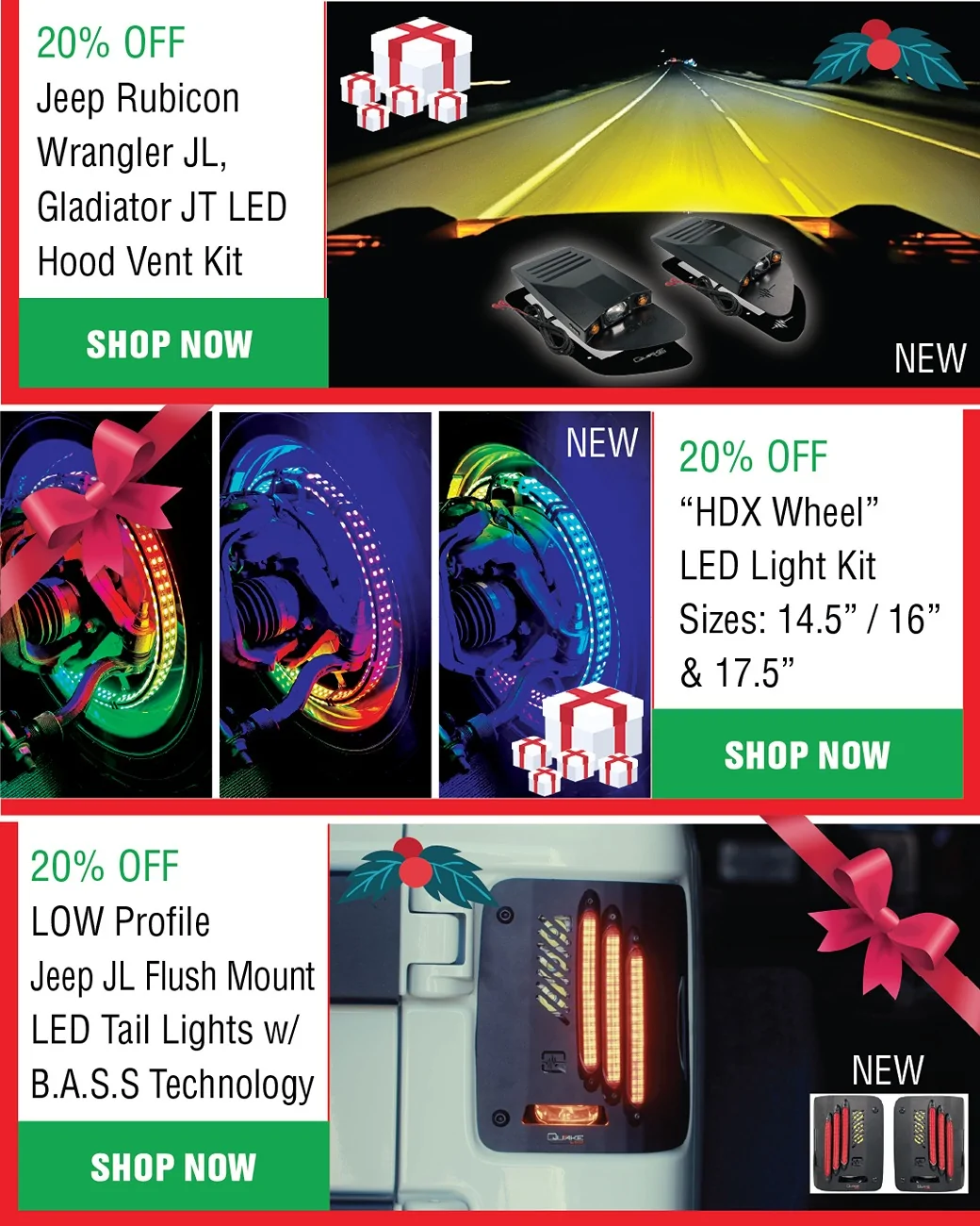 Jeep Gladiator Quake LED End-of-Year Holiday Ho Ho Holy Smokes We’re Slashing all the Prices Christmas/Hanukkah/Festivus Super Sale! 3_2025_Xmas_ads