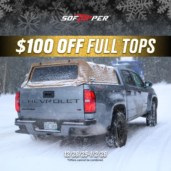 Jeep Gladiator Get $100 off any full Softopper Truck Top! 01. 600x600_Mobile_Carousel with headlines (1)