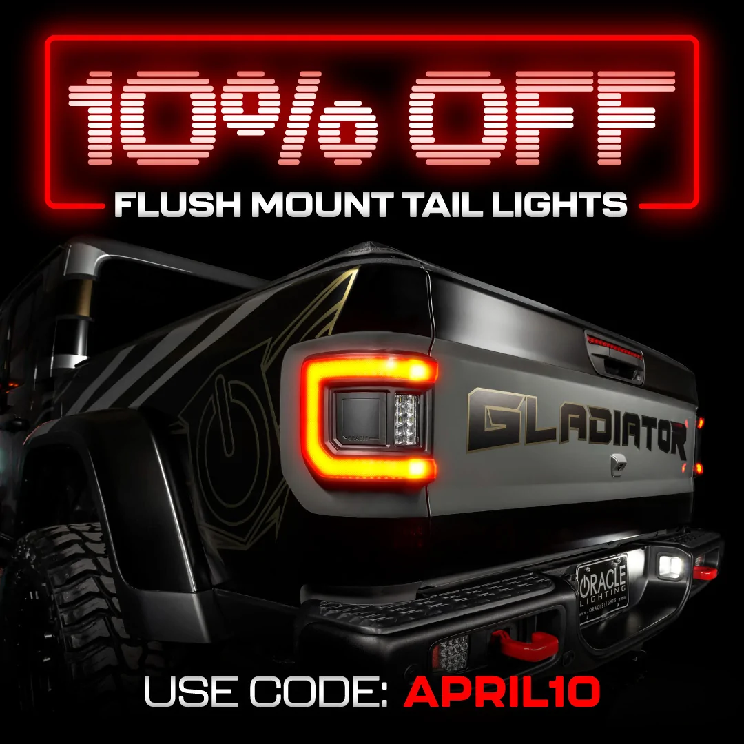 Jeep Gladiator 10% Off April Sale for Flush Style Tail Lights! aprilpromo26-jt (1)