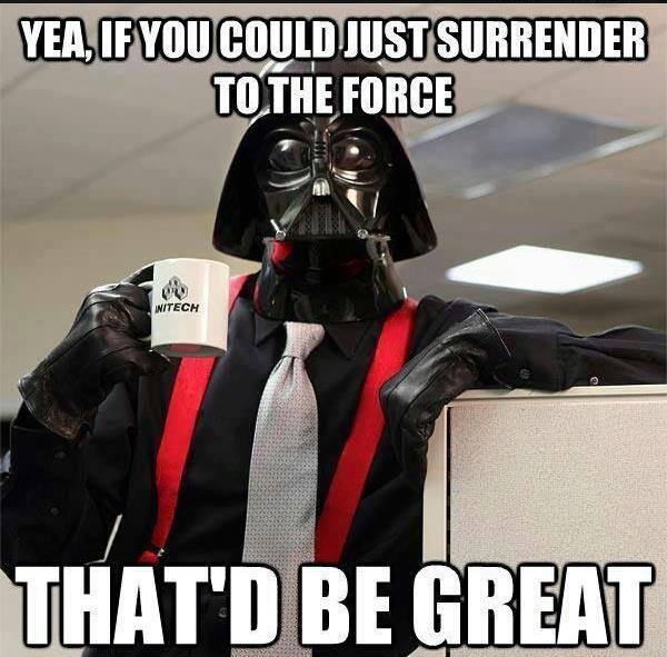 Jeep Gladiator O office-space-star-wars-memes-may-the-fourth-1123331112