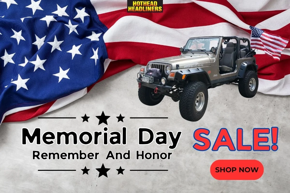 Jeep Gladiator Memorial Day Sale – 10% Off Hothead Headliners + Free Shipping (Ends 5/31 at Midnight!) Forum Post - Memorial Day 2025