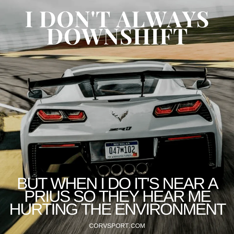 Jeep Gladiator New Year, new perception......lets change the world! I-Dont-Always-Downshift-Corvette-Meme-1