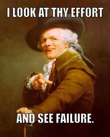 Jeep Gladiator COVID-19 Stories joseph-ducreux-meme-generator-i-look-at-thy-effort-and-see-failure-59fe69