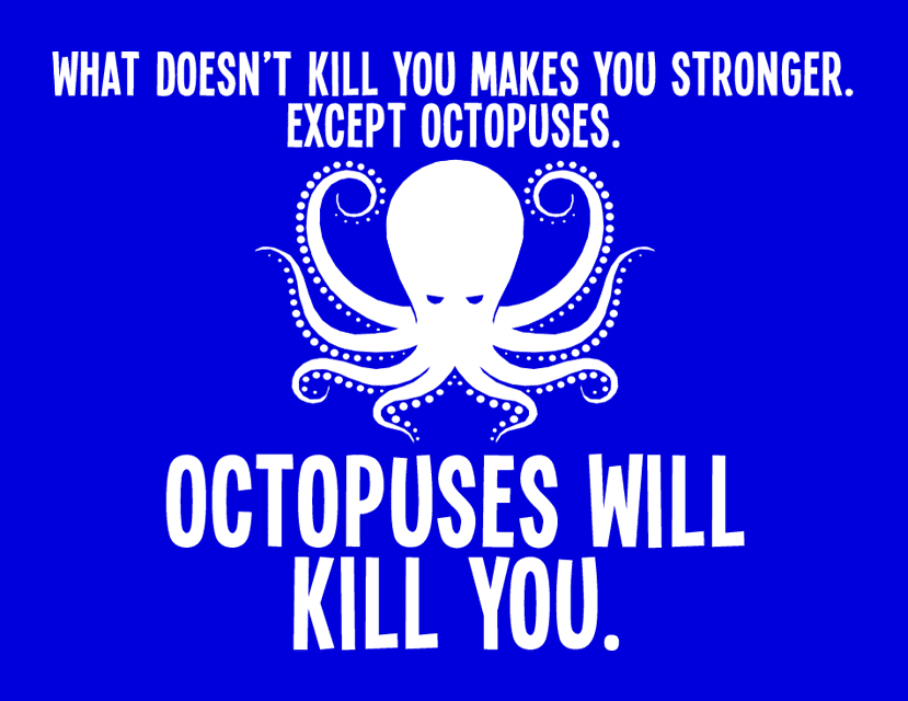 Jeep Gladiator Music in your Gladiator what-doesnt-kill-you-makes-you-stronger-except-octopuses-shirt-blue