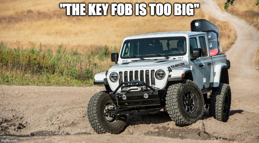 Jeep Gladiator Key Fob Follies 3u6dzi